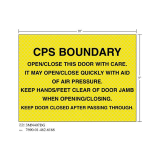 3M Diamond Grade Ventilation Sign 3MN407DG, "CPS…THROUGH", 10 in x 5inage