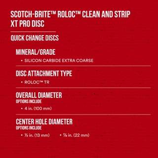 Scotch-Brite Roloc Clean and Strip XT Pro Disc, XO-DR, SiC Extra
Coarse, TR